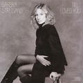 Till I Loved You - Barbra Streisand | Songs, Reviews, Credits | AllMusic