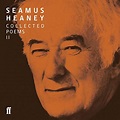 Seamus Heaney II Collected Poems (published 1979-1991): Field Work ...