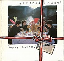 Altered Images - Happy Birthday (1981, Vinyl) | Discogs