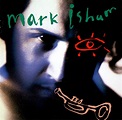 Mark Isham - Mark Isham | Pubblicazioni | Discogs