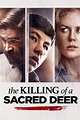The Killing of a Sacred Deer - Rotten Tomatoes