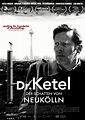 Filmplakat: Dr. Ketel - Der Schatten von Neukölln (2011) Warning ...