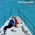 Lost Control Mix : TOWA TEI | HMV&BOOKS online - AMCT-4452