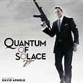 David Arnold - Quantum Of Solace (Expanded Original Motion Picture ...