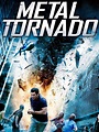 Metal Tornado (2011) - Rotten Tomatoes
