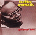 Greatest Hits (Right Stuff), Bobby Womack | CD (album) | Muziek | bol.com