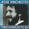 Jesse Winchester - Third Down, 110 to Go Lyrics and Tracklist | Genius