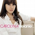 Album Art Exchange - Carolyna (Single) by Melanie C [Melanie Chisholm ...