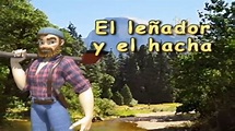 Historias cortas en español: El leñador y el hacha - YouTube