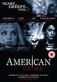 American Crime (2004) starring Annabella Sciorra on DVD - DVD Lady ...
