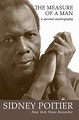 The Measure of a Man: A Spiritual Autobiography by Sidney Poitier ...