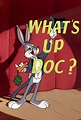 What's Up Doc? - TheTVDB.com
