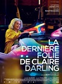 La Dernière folie de Claire Darling - film 2018 - AlloCiné