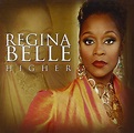 Higher by Regina Belle: Amazon.co.uk: Music
