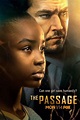 The Passage (TV Series 2019-2019) - Posters — The Movie Database (TMDB)
