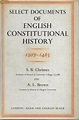 Select Documents of English Constitutional History, 1307-1485 by S.B ...