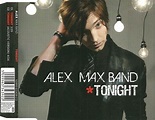 Alex Max Band – Tonight (2010, CD) - Discogs