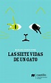 Las siete vidas de un gato | Ediciones Castillo