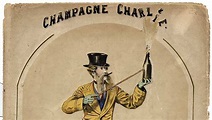 Champagne Charlie and the amazing history of Charles Heidsieck ...