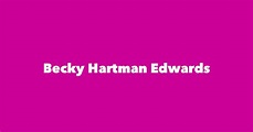 Becky Hartman Edwards - Spouse, Children, Birthday & More