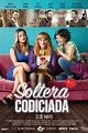 Soltera codiciada (película 2018) - Tráiler. resumen, reparto y dónde ...