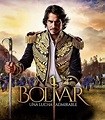 Bolívar: Una lucha admirable (Serie de TV) (2018) - FilmAffinity