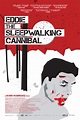 Eddie: The Sleepwalking Cannibal (film) - Réalisateurs, Acteurs, Actualités