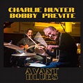 ‎Apple Music에서 감상하는 Bobby Previte & Charlie Hunter의 Avant Blues
