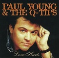 Paul Young & The Q-Tips – Love Hurts (2002, CD) - Discogs