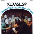 The Cowsills - Captain Sad and His Ship of Fools - Reviews - Album of ...