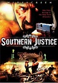 Southern Justice (2006) - IMDb