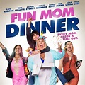 Fun Mom Dinner |Teaser Trailer
