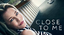 Close to Me - Sundance Now Miniseries - Where To Watch