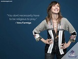 Vera Farmiga Quotes | Quotes On Life | Inspirational Quotes About Life ...