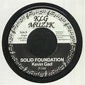 Kevin Gad - Solid Foundation [7" Vinyl] – Horizons Music