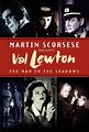 Val Lewton: The Man in the Shadows - TheTVDB.com