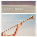 Perry Farrell – Song Yet To Be Sung (2001, CD) - Discogs