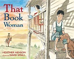 That Book Woman | Book by Heather Henson, David Small | Official ...
