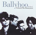 Ballyhoo, Echo & The Bunnymen | CD (album) | Muziek | bol.com