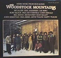 Woodstock Mountains – More Music From Mud Acres (1977, Gatefold, Vinyl ...
