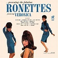 The Ronettes, "...Presenting The Fabulous Ronettes Featuring Veronica ...
