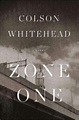 The Forbidden Thought: A review of Zone One, by Colson Whitehead ...