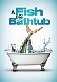 A Fish in the Bathtub - Alchetron, The Free Social Encyclopedia