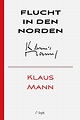 Flucht in den Norden (Klaus Mann 4) (German Edition) by Klaus Mann ...
