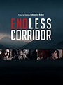 Endless Corridor (2020): Where to Watch and Stream Online | Reelgood