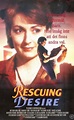 Rescuing Desire (1996)