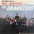 His Jesters - The Dragster — Jim Messina: Musician and Artist