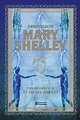 Mary Shelley. Obra selecta / pd.. SHELLEY MARY. Libro en papel ...