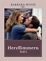 Amazon.de: Barbara Wood - Herzflimmern Teil 1 ansehen | Prime Video