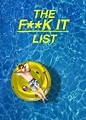 The F**k-It List (2020) - Posters — The Movie Database (TMDB)